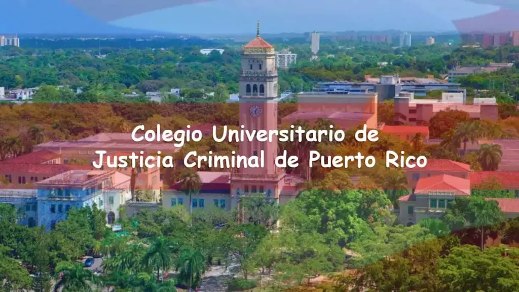 Colegio Universitario de Justicia Criminal de Puerto Rico (CUJC)